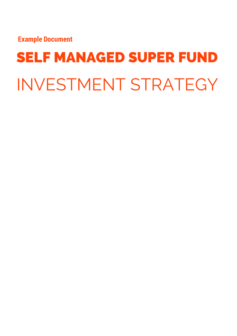 SMSF Investment Strategy Example Templated