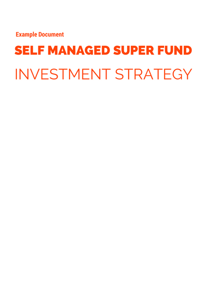 SMSF Investment Strategy Example