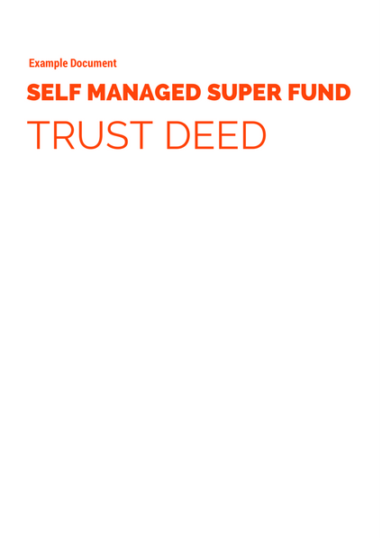 SMSF Trust Deed Example